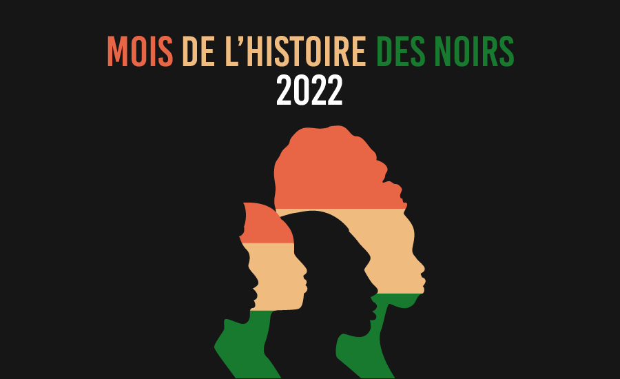 Une affiche en noir et blanc avec les mots mois de histoire des noirs 2022.